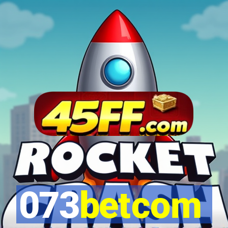 073betcom