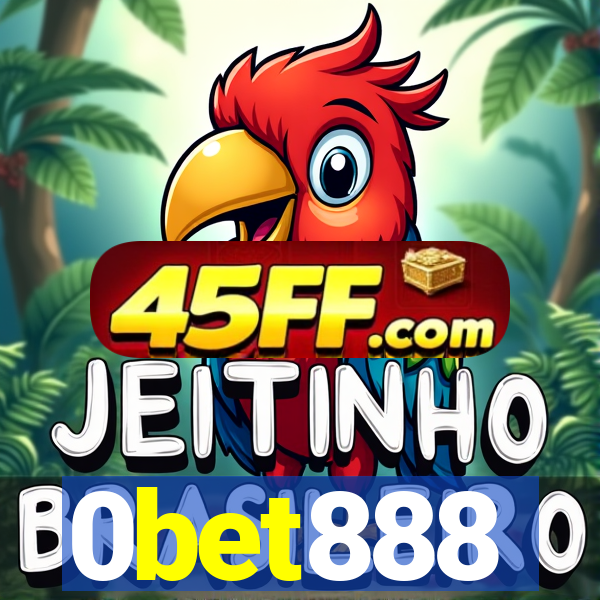 0bet888