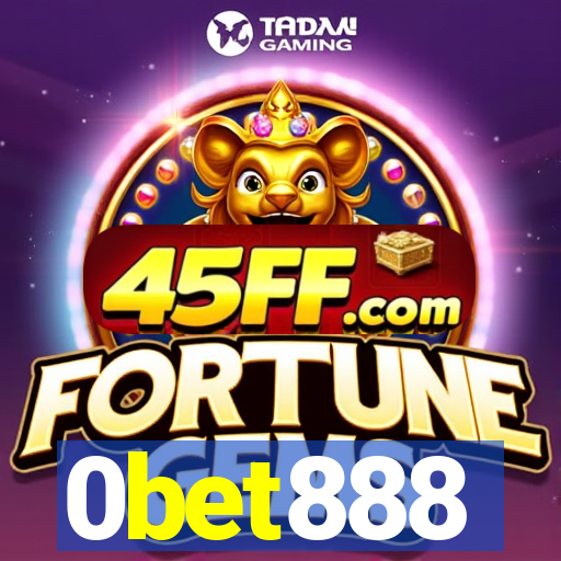 0bet888