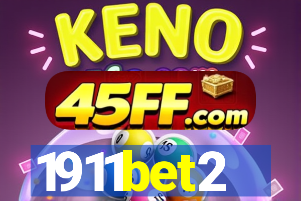 1911bet2