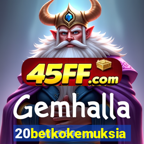 20betkokemuksia