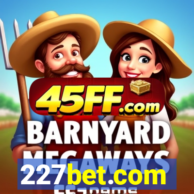 227bet.com