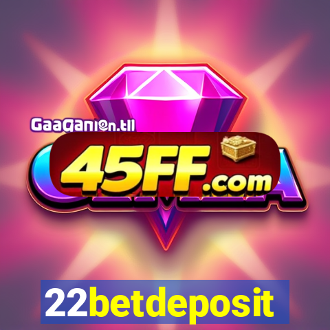 22betdeposit