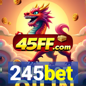 245bet