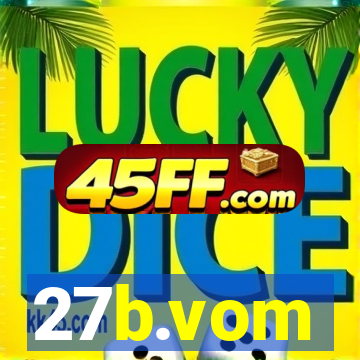 27b.vom