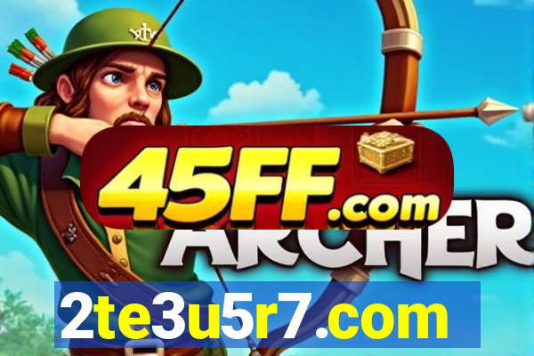 2te3u5r7.com