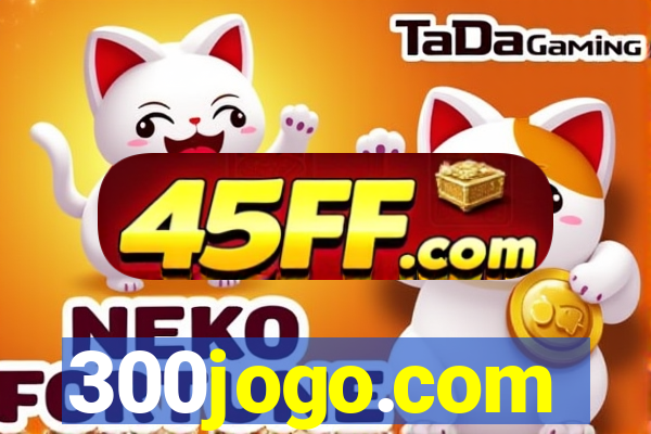 300jogo.com