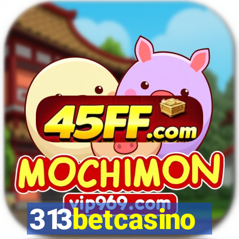313betcasino
