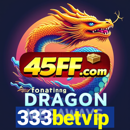 333betvip