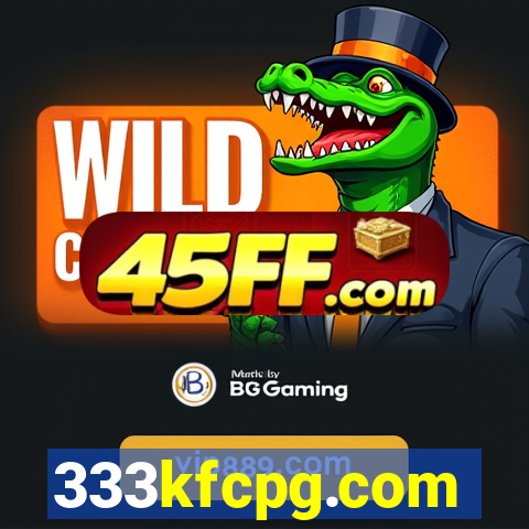 333kfcpg.com