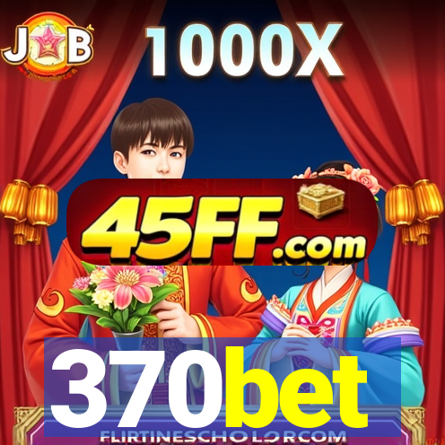 370bet
