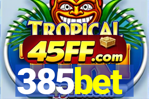 385bet