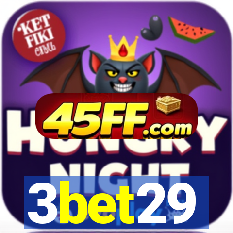 3bet29