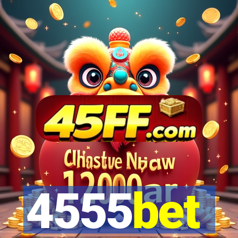 4555bet