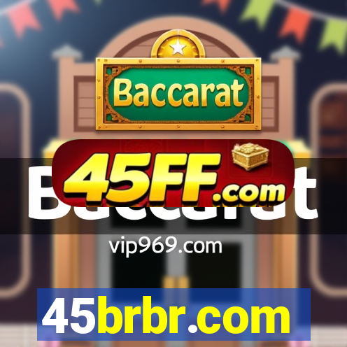 45brbr.com