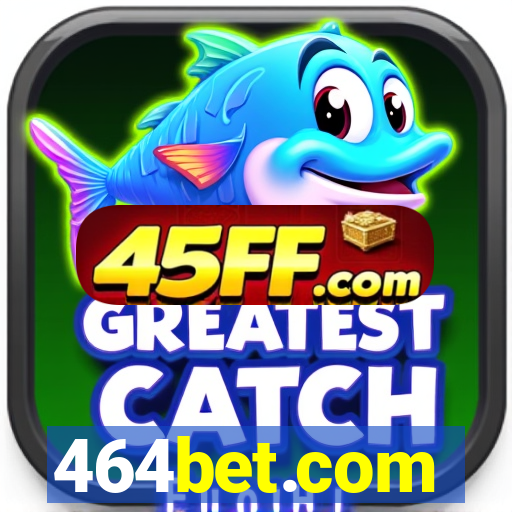 464bet.com