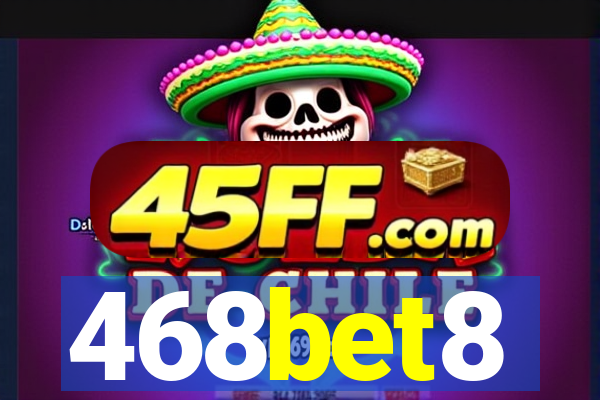 468bet8