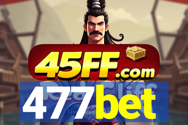 477bet
