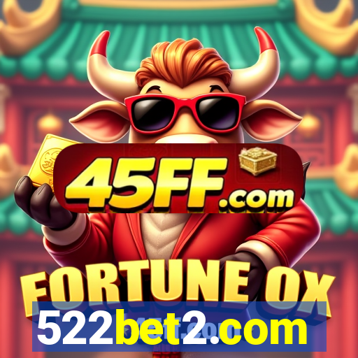522bet2.com