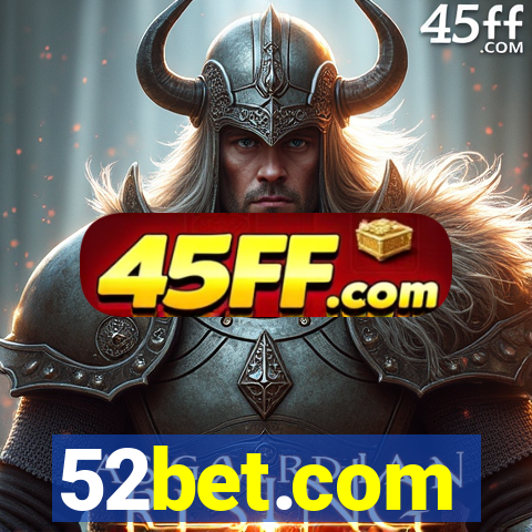52bet.com