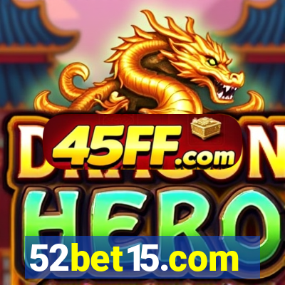 52bet15.com
