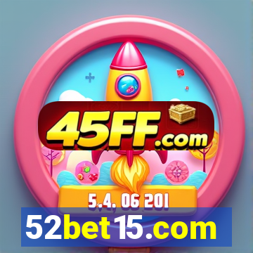 52bet15.com