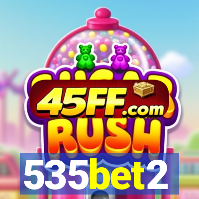 535bet2