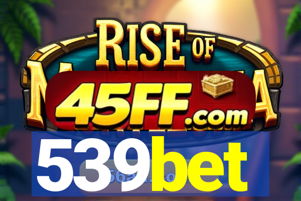 539bet