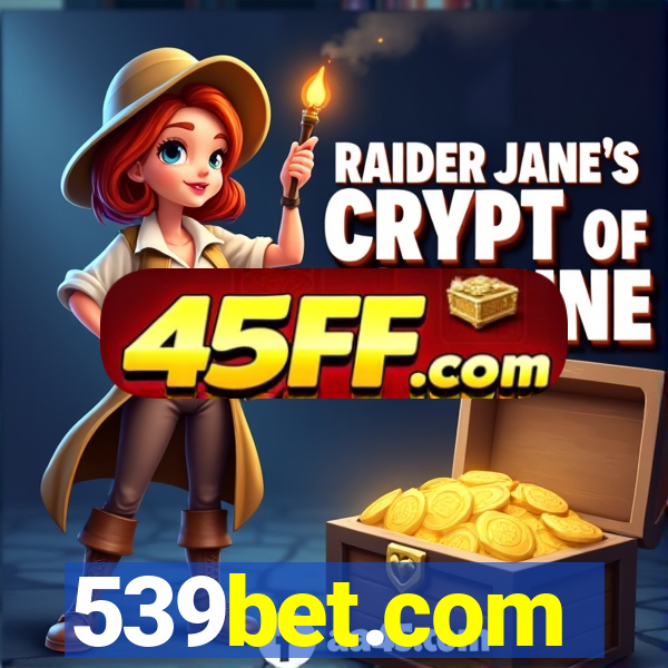 539bet.com