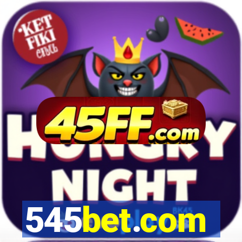 545bet.com