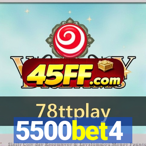 5500bet4