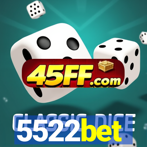 5522bet