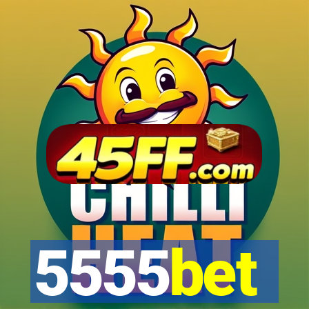 5555bet