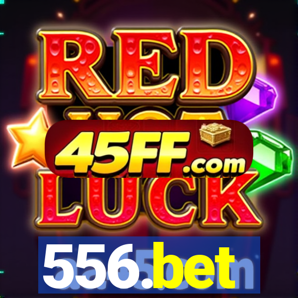 556.bet