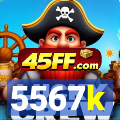 5567k
