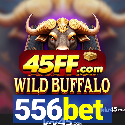 556bet