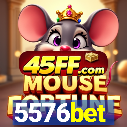 5576bet