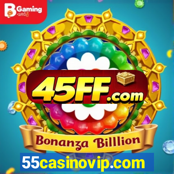 55casinovip.com