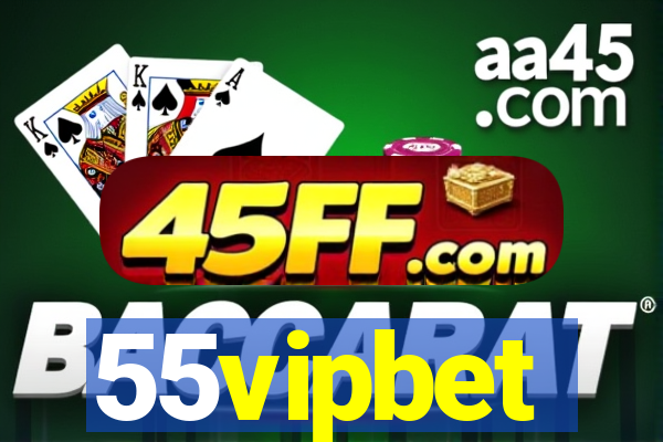 55vipbet