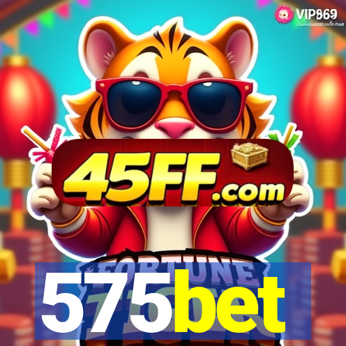 575bet