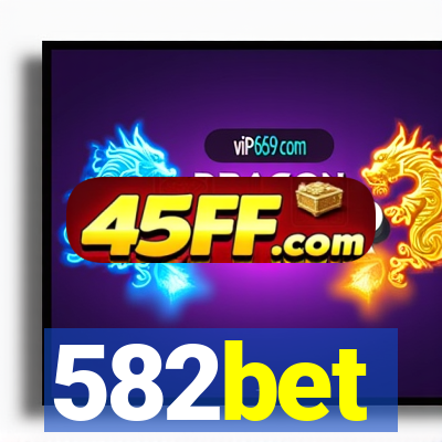 582bet