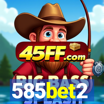 585bet2