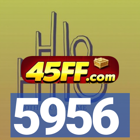 5956