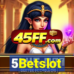 5Betslot