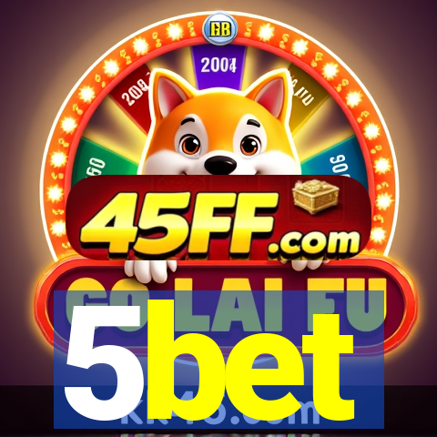 5bet