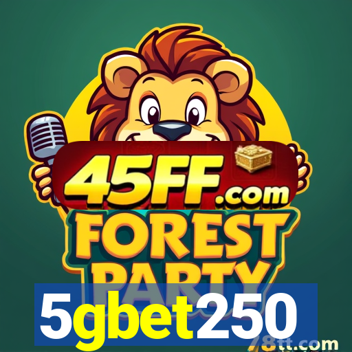 5gbet250