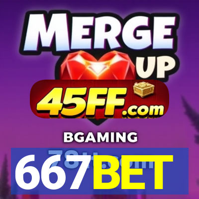 667BET