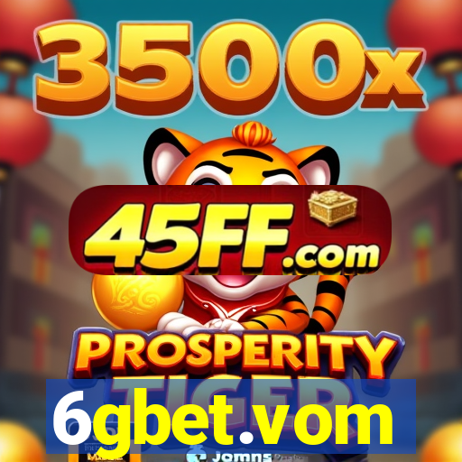 6gbet.vom