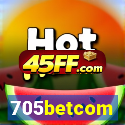 705betcom