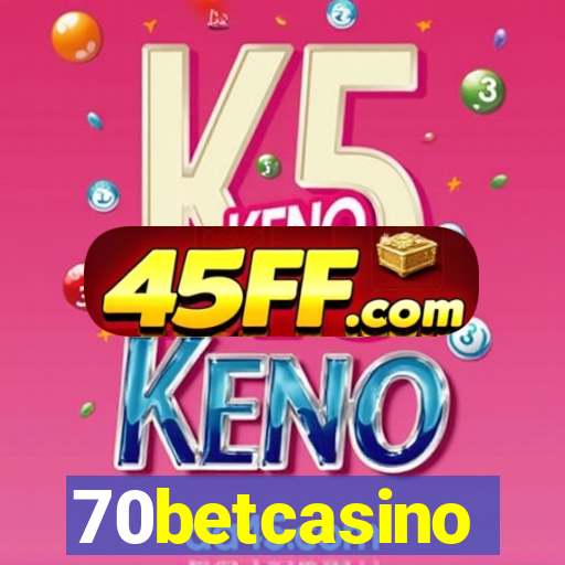 70betcasino